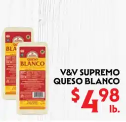 La Chiquita Food Market V&V SUPREMO QUESO BLANCO offer