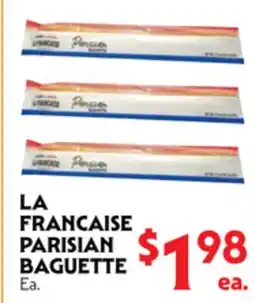 La Chiquita Food Market LA FRANCAISE PARISIAN BAGUETTE offer