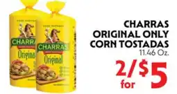 La Chiquita Food Market CHARRAS ORIGINAL ONLY CORN TOSTADAS offer