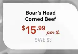 Standard Market Boar's Head Corned Beef offer