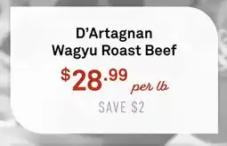 Standard Market D'Artagnan Wagyu Roast Beef offer