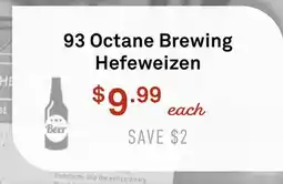 Standard Market 93 Octane Brewing Hefeweizen offer