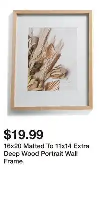 TJ Maxx 16x20 Matted To 11x14 Extra Deep Wood Portrait Wall Frame offer