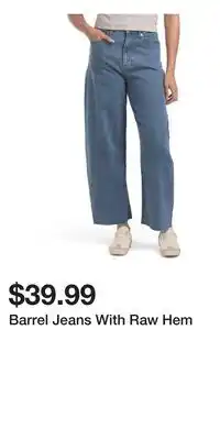 TJ Maxx Barrel Jeans With Raw Hem offer