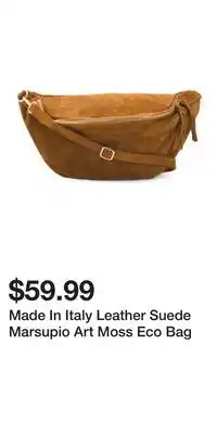TJ Maxx Made In Italy Leather Suede Marsupio Art Moss Eco Bag offer