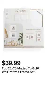 TJ Maxx 2pc 20x20 Matted To 8x10 Wall Portrait Frame Set offer