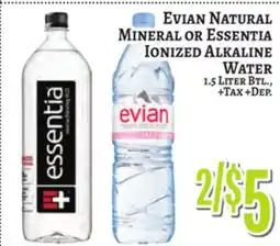 Trade Fair Supermarket Evian Natural Mineral or Essentia Ionized Alkaline Water offer