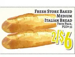 Trade Fair Supermarket FRESH STORE BAKED MEDIUM ITALIAN BREAD offer