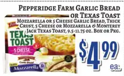 Trade Fair Supermarket PEPPERIDGE FARM GARLIC BREAD OR TEXAS TOAST offer