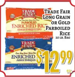 Trade Fair Supermarket Trade Fair Long Grain or Gold Parboiled Rice offer
