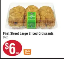 Smart & Final First Street Large Sliced Croissants offer
