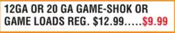 Dunham's Sports 12GA OR 20 GA GAME-SHOK OR GAME LOADS offer