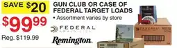 Dunham's Sports REMINGTON GUN CLUB CASE OF FEDERAL TARGET LOADS offer