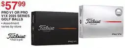 Dunham's Sports PRO V1 OR PRO V1X 2025 SERIES GOLF BALLS offer