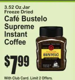 SuperFresh Freeze Dried Café Bustelo Supreme Instant Coffee offer