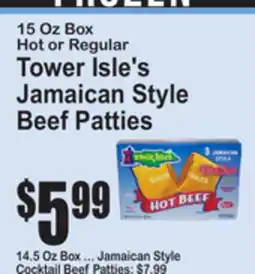 SuperFresh 15 Oz Box Hot or Regular Tower Isle's Jamaican Style Beef Patties offer