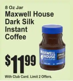 SuperFresh Maxwell House Dark Silk Instant Coffee offer
