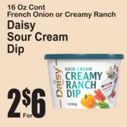 SuperFresh 16 Oz Cont French Onion or Creamy Ranch Daisy Sour Cream Dip offer
