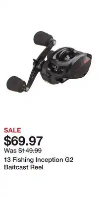 Cabela's 13 Fishing Inception G2 Baitcast Reel offer