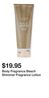 Victoria's Secret Body Fragrance Beach Shimmer Fragrance Lotion offer