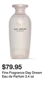 Victoria's Secret Fine Fragrance Day Dream Eau de Parfum 3.4 oz offer