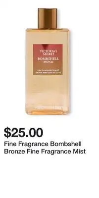 Victoria's Secret Fine Fragrance Bombshell Bronze Fine Fragrance Mist offer