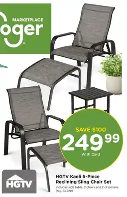 Kroger HGTV Kaeli 5-Piece Reclining Sling Chair Set offer