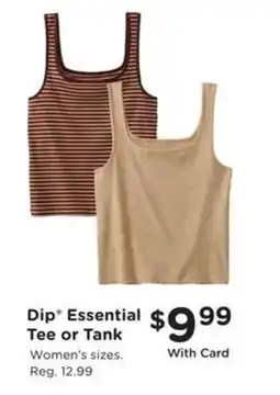 Kroger Dip Essential Tee or Tank offer