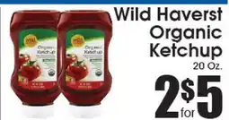 Supremo Foods Inc Wild Haverst Organic Ketchup offer