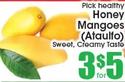 Supremo Foods Inc Pick healthy Honey Mangoes (Ataulfo) offer