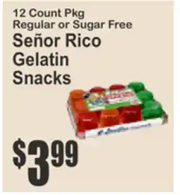 Almonte's Food Dynasty Marketplace Señor Rico Gelatin Snacks offer