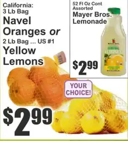 Almonte's Food Dynasty Marketplace California: 3 Lb Bag Navel Oranges or 2 Lb Bag ... US #1 Yellow Lemons offer