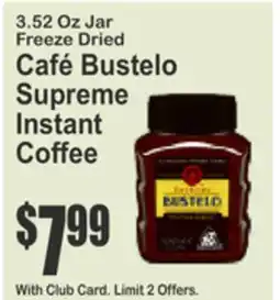 Almonte's Food Dynasty Marketplace Freeze Dried Café Bustelo Supreme Instant Coffee offer