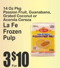 Almonte's Food Dynasty Marketplace La Fe Frozen Pulp offer