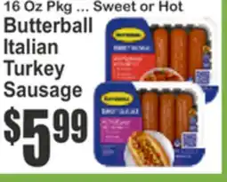 Almonte's Food Dynasty Marketplace Butterball Italian Turkey Sausage offer