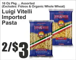 Almonte's Food Dynasty Marketplace Luigi Vitelli Imported Pasta offer
