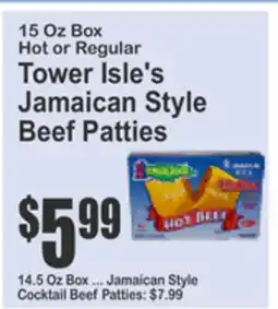 Almonte's Food Dynasty Marketplace 15 Oz Box Hot or Regular Tower Isle's Jamaican Style Beef Patties offer
