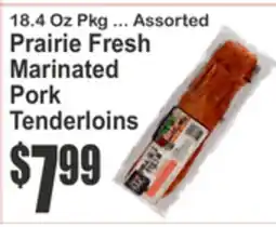 Almonte's Food Dynasty Marketplace Prairie Fresh Marinated Pork Tenderloins offer