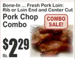 Almonte's Food Dynasty Marketplace Bone-In ... Fresh Pork Loin: Rib or Loin End and Center Cut Pork Chop Combo offer