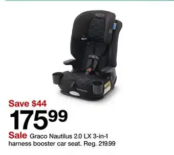 Target Graco Nautilus 2.0 LX 3-in-1 harness booster car seat offer