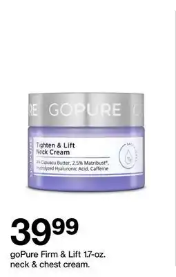 Target goPure Firm & Lift 1.7-oz. neck & chest cream offer