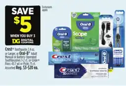 Dollar General Crest Toothpaste or Oral-B Adult Manual or Battery-Operated Toothbrushes or Glide Floss or Picks offer