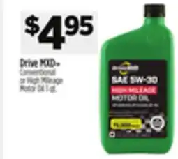 Dollar General Drive MXD Conventional or High Mileage Motor Oil offer