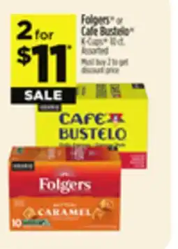 Dollar General Folgers or Cafe Bustelo K-Cups offer