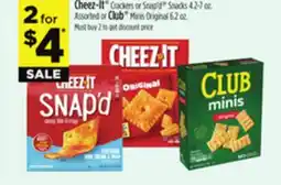 Dollar General Cheez-It Crackers or Snap'd Snacks 4.2-7 oz. 2 for Assorted or Club Minis Original 6.2 oz offer