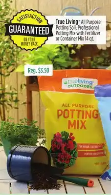 Dollar General True Living All Purpose Potting Soil, Professional Potting Mix with Fertilizer or Container Mix offer