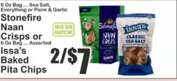 Key Food Stonefire Naan Crisps or Issa's Baked Pita Chips offer