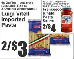 Key Food Luigi Vitelli Imported Pasta | Francesco Rinaldi Pasta Sauce offer