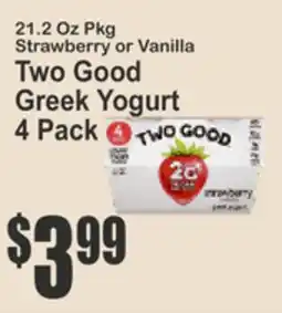Key Food Strawberry or Vanilla Two Good Greek Yogurt offer