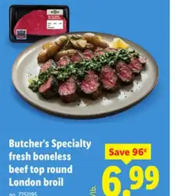 Lidl Butcher's Specialty fresh boneless beef top round London broil offer